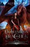 Die Gefährtin der Drachen Die Gefährtin der Drachen