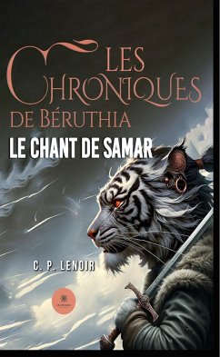 Les chroniques de Béruthia (eBook, ePUB) - Lenoir, C. P.