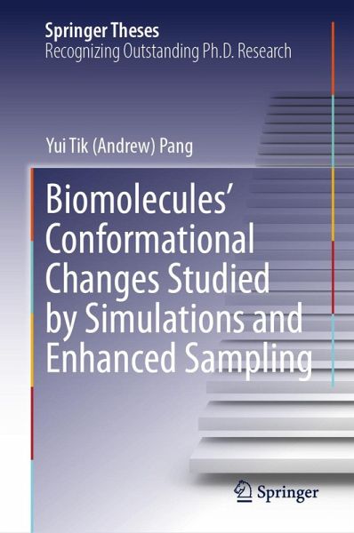 Biomolecules' Conformational Changes Studied by Simulations and Enhanced Sampling (eBook, PDF)