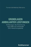 Grundlagen ambulanter Leistungen (eBook, PDF) Grundlagen ambulanter Leistungen (eBook, PDF)