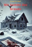 Mir kommt das Grauen (eBook, ePUB)