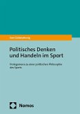 Politisches Denken und Handeln im Sport Politisches Denken und Handeln im Sport