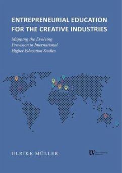 Entrepreneurial Education for the Creative Industries - Müller, Ulrike