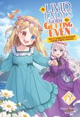 A Livid Lady's Guide to Getting Even: How I Crushed My Homeland with My Mighty Grimoires Volume 3 (eBook, ePUB) A Livid Lady's Guide to Getting Even: How I Crushed My Homeland with My Mighty Grimoires Volume 3 (eBook, ePUB)