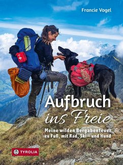 Aufbruch ins Freie (eBook, ePUB) - Vogel, Francie