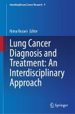 Lung Cancer Diagnosis and Treatment: An Interdisciplinary Approach (eBook, PDF)