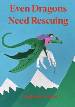 Cover Even Dragons Need Rescuing (eBook, ePUB)