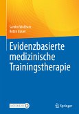 Evidenzbasierte medizinische Trainingstherapie (eBook, PDF)