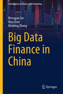 Big Data Finance in China (eBook, PDF) - Lin, Mengyao; Chen, Wei; Zhang, Wenting