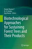 Biotechnological Approaches for Sustaining Forest Trees and Their Products (eBook, PDF)