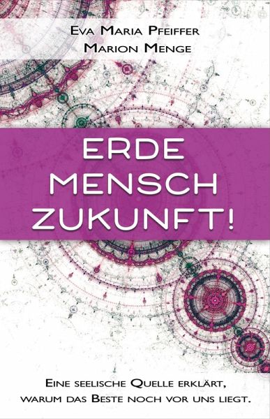 Erde, Mensch, Zukunft! (eBook, ePUB)