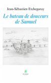 Le bateau de douceurs de Samuel (eBook, ePUB) Le bateau de douceurs de Samuel (eBook, ePUB)