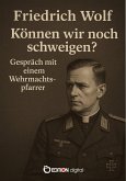 Können wir noch schweigen? (eBook, ePUB)