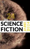 Das Science Fiction Jahr 2024 (eBook, ePUB)