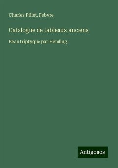 Catalogue de tableaux anciens - Pillet, Charles; Febvre