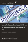 Los efectos del método LOCI en el aprendizaje de vocabulario EFL Los efectos del método LOCI en el aprendizaje de vocabulario EFL