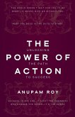 The Power of Action The Power of Action