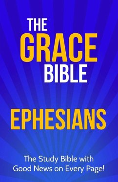 The Grace Bible - Ellis, Paul