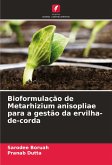 Bioformulação de Metarhizium anisopliae para a gestão da ervilha-de-corda Bioformulação de Metarhizium anisopliae para a gestão da ervilha-de-corda