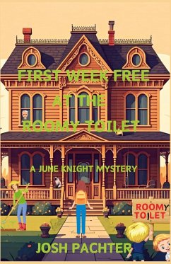 First Week Free at the Roomy Toilet - Pachter, Josh
