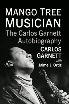 Mango Tree Musician - Garnett, Carlos; Ortiz, Jaime J.