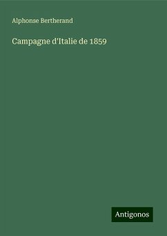 Campagne d'Italie de 1859 - Bertherand, Alphonse