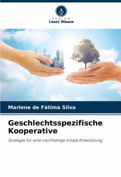 Geschlechtsspezifische Kooperative - Silva, Marlene de Fátima