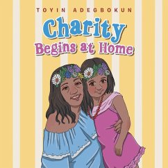 Charity Begins at Home - Adegbokun, Toyin