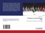 Palestine in international law Palestine in international law
