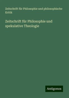 Zeitschrift für Philosophie und spekulative Theologie - Kritik, Zeitschrift für Philosophie und philosophische