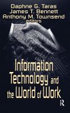 Information Technology and the World of Work Information Technology and the World of Work