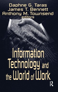 Information Technology and the World of Work - Taras, Daphne Gottlieb; Bennett, James T; Townsend, Anthony M