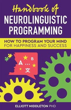 Handbook of Neurolinguistic Programming - Middleton, Elliott