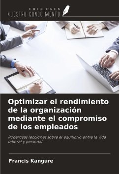 Cover Optimizar el rendimiento de la organización mediante el compromiso de los empleados