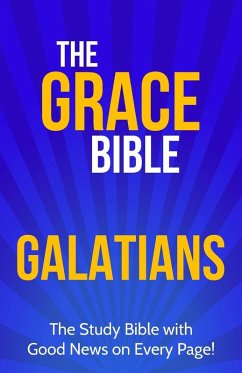 The Grace Bible - Ellis, Paul