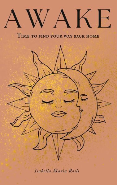 AWAKE - time to find your way back home AWAKE - time to find your way back home