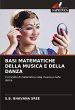 BASI MATEMATICHE DELLA MUSICA E DELLA... - Bild 1