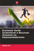 Economia Verde Sustentável e Recursos Humanos no Empreendedorismo Economia Verde Sustentável e Recursos Humanos no Empreendedorismo