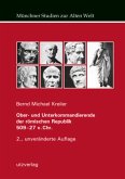 Ober- und Unterkommandierende der römischen Republik 509-27 v. Chr. Ober- und Unterkommandierende der römischen Republik 509-27 v. Chr.
