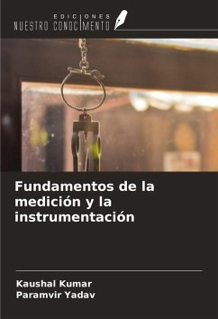 Fundamentos de la medición y la instrumentación - Kumar, Kaushal; Yadav, Paramvir