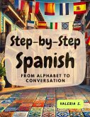 Step-by-Step Spanish Step-by-Step Spanish
