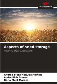 Aspects of seed storage