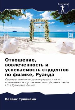 Otnoshenie, wowlechennost' i uspewaemost' studentow po fizike, Ruanda - Tujinama, Valens