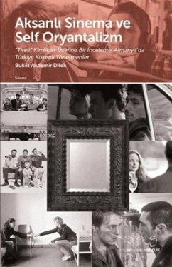 Cover Aksanli Sinema ve Self Oryantalizm