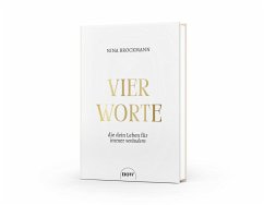 Cover Vier Worte, die dein Leben für immer verändern