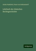 Lehrbuch der römischen Rechtsgeschichte