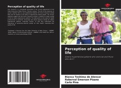 Perception of quality of life - Teshima de Alencar, Bianca;Emerson Pizano, Roberval;Pina, Carla