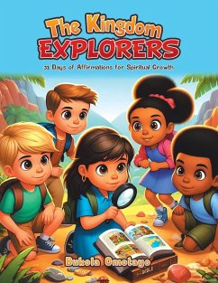 The Kingdom Explorers The Kingdom Explorers