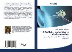 A Cochleáris Implantátum a mindennapokban Cover A Cochleáris Implantátum a mindennapokban