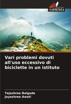 Cover Vari problemi dovuti all'uso eccessivo di biciclette in un istituto